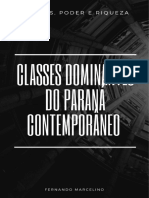 As famílias dominantes do Paraná: hereditariedade e reprodução das classes sociais