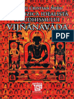 Ovidiu Cristian Nedu - Metafizica Idealistă a Budhismului Vijnanavada _ Cele Trei Registre Ale Existenţei Şi Problema Continuităţii Lor-Paideia (2013) (1)