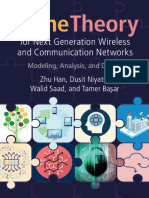 Zhu Han - Dusit Niyato - Walid Saad - Tamer Basar - Game Theory For Next Generation Wireless and Communication Networks - Modeling, Analysis, and Design (2019, Cambridge University Press)