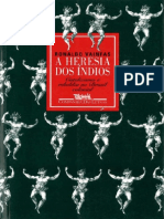 A HERESIA DOS ÍNDIOS - Catolicismo e Rebeldia No Brasil Colonial - VAINFAS, Ronaldo