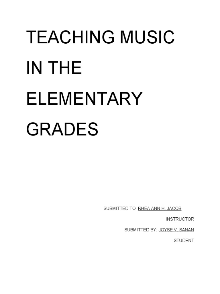 Music Education in Elementary Grades | PDF | Mind | Anxiety