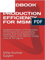 HANDBOOK ON PRODUCTION EFFICIENCY FOR MSME - Implementation of Production Techniques For Productivity, Quality and Cost Reduction. Techniques of IE (Works Study), Lean & Six-Sigma