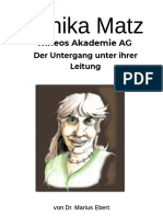 Monika Matz, Trineos AG - Der Untergang Unter Ihrer Leitung