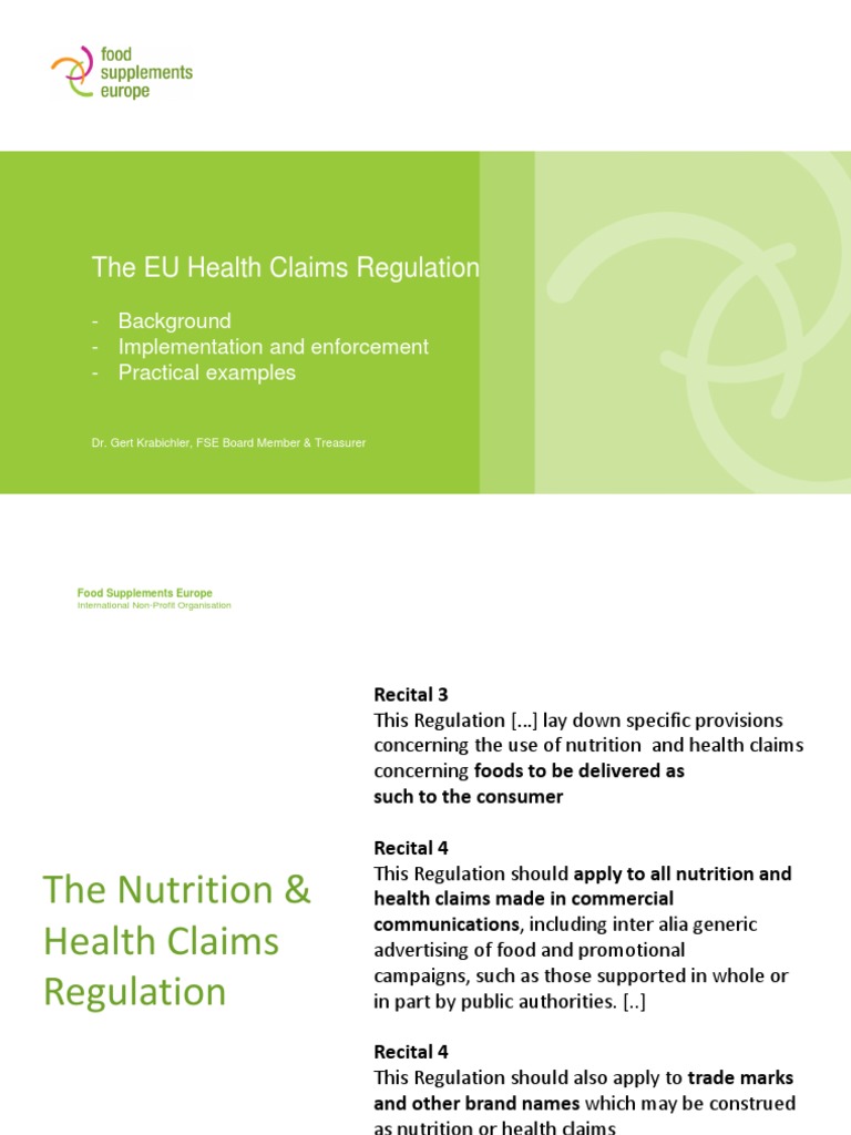 Status of Food Supplement Communication in Europe Gert Krablicher