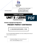 Unit 2 - Lesson 2: Present Perfect Continuous