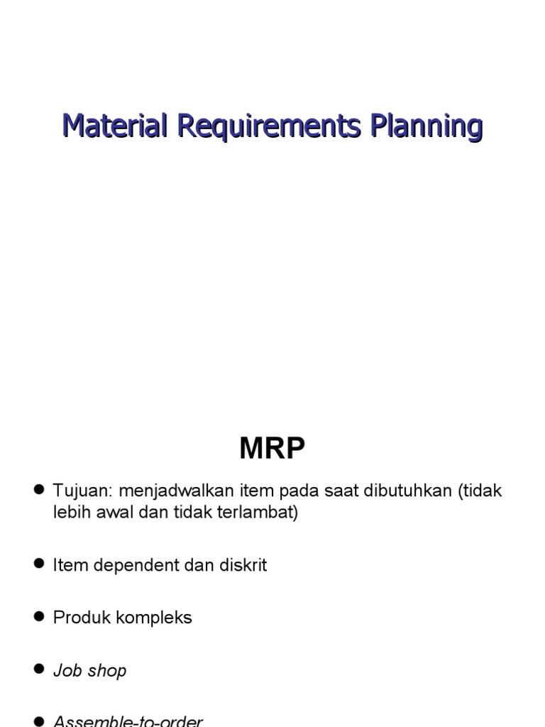 6 - Material Requirement Planning | PDF | Inventory | Production And