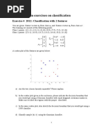 Previous Exam Exercises On Classification: Exercise 4 2012: Classification With 2 Features