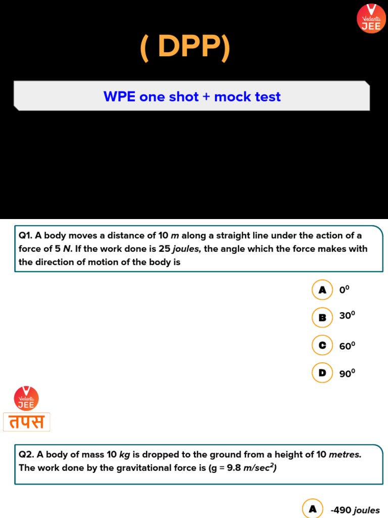 DPP+ +WPE+one+shot+++mock+test+ | PDF | Force | Potential Energy