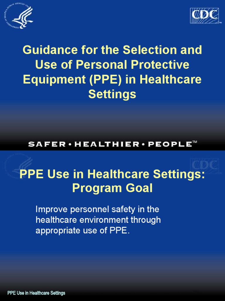 Guidance For The Selection and Use of Personal Protective Equipment ...
