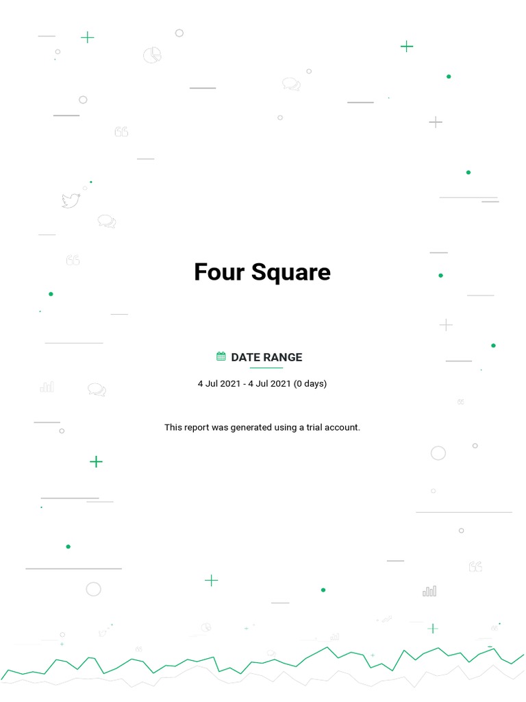 Four Square Report: July 4, 2021 | PDF | Social Media | Popular Culture ...