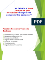 Good Research Topic in Your Workplace': What Do You Think Is A That You Can Complete This Semester?