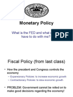 Monetary Policy: What Is The FED and What Does It Have To Do With Me?
