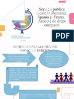 SERVICII PUBLICE LOCALE ÎN ROMÂNIA, SPANIA ȘI FRANȚA. ASPECTE DREPT COMARAT . PREZENTARE