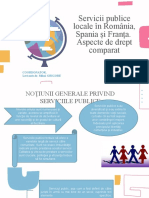 SERVICII PUBLICE LOCALE ÎN ROMÂNIA, SPANIA ȘI FRANȚA. ASPECTE DREPT COMARAT . POWERPOINT