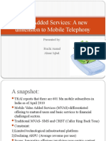 Value Added Services: A New Dimension To Mobile Telephony: Presented By: Ruchi Anand Ahraz Iqbal