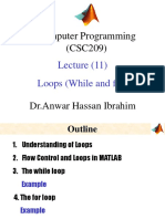 Computer Programming (CSC209) : Lecture (11) Loops (While and For)