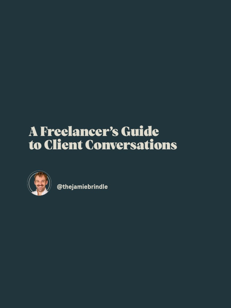 Client Conversations for Freelancers | PDF | Microeconomics | Market ...