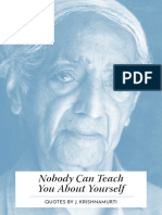 Nobody Can Teach You About Yourself: Quotes by J. Krishnamurti