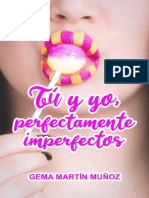 TÚ Y YO, PERFECTAMENTE IMPERFECTOS - Gema Martín Muñoz