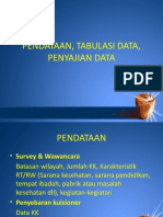 Pendataan, Tabulasi Data, Penyajian Data