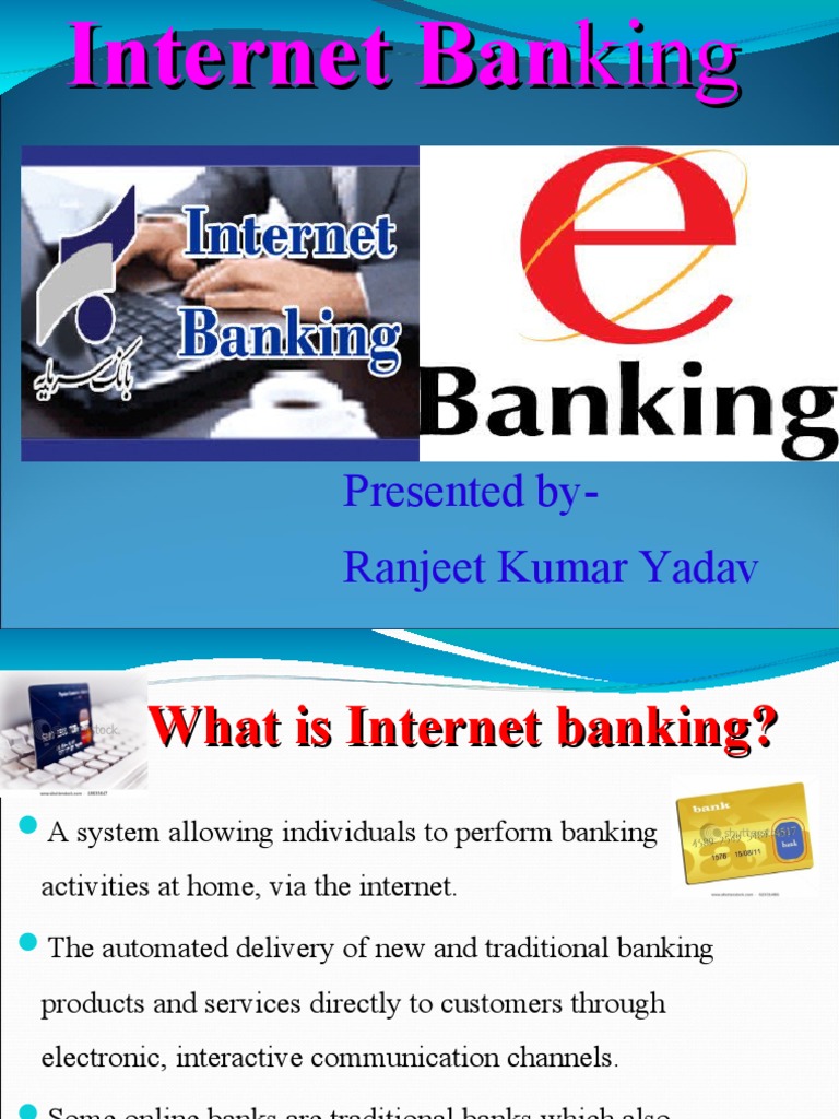 Overview of Internet Banking Systems | PDF | Banks & Banking | Online ...