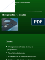 Hidegalakítas 1