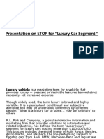 Presentation On ETOP For "Luxury Car Segment "