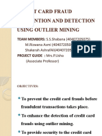 Credit Card Fraud Prevention and Detection Using Outlier