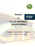 In P.E. 101-MOVEMENT Enhancement: Prepared By: Mr. Charlon L. Oncenes