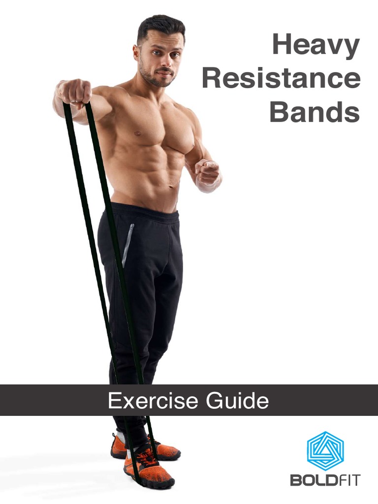 Heavy Resistance Bands: Exercise Guide, PDF, Musculoskeletal System
