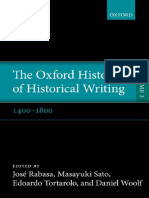 The Oxford History of Historical Writing Volume 3 1400–1800 by José Rabasa, Masayuki Sato, Edoardo Tortarolo, Daniel Woolf 2012