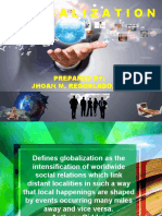Globalization: Prepared By: Jhoan M. Redoblado, LPT