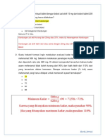 Minimum Kadar 500 620 90 72,5% 72% Karena Yang Ditanyakan Minimum Kadar, Maka Gunakan 90%. Jika Yang Ditanyakan Maximum Kadar, Maka Gunakan 110%