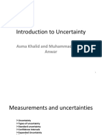 Introduction To Uncertainty: Asma Khalid and Muhammad Sabieh Anwar