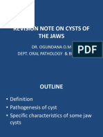 Revision Note On Cysts of The Jaws