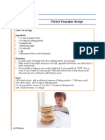 Perfect Pancakes Recipe: Yield: 4-6 Servings Ingredients