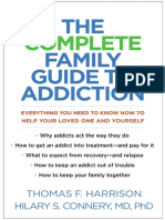 The Complete Family Guide To Addiction by Thomas F. Harrison