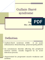 Gullain Barré Syndrome: Prabhjot Kaur Msc. (N) Final Year