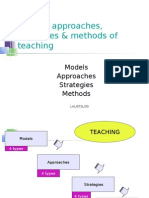 Models, Approaches, Strategies & Methods of Teaching