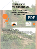 METODE PELAKSANAAN SLOPE PROTECTION PT. MSJ AREA 01 Pot A-B