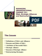 Managing Organizational Change (Ii) : M&A, Strategic Alliances and Restructuring