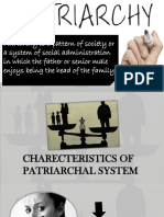 Patriarchy Is A Pattern of Society or A System of Social Administration in Which The Father or Senior Male Enjoys Being The Head of The Family