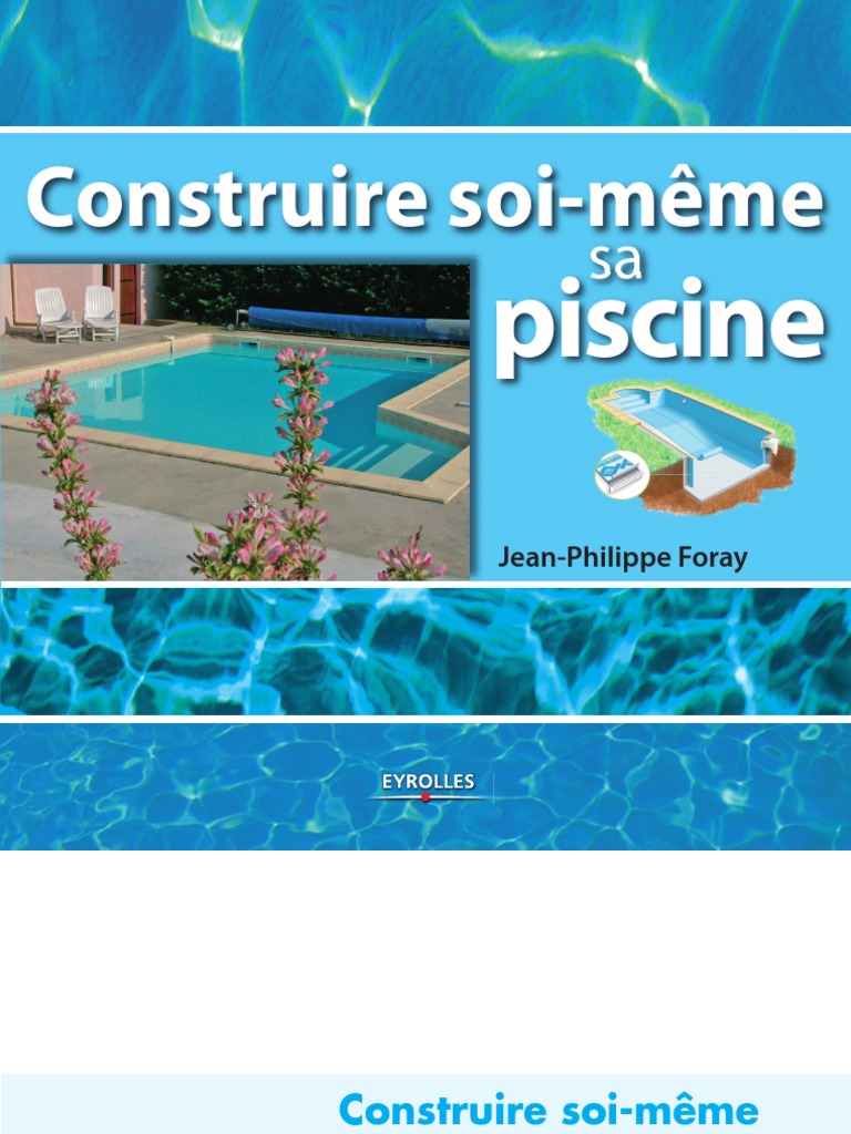 Construire Soi Même Sa Piscine Pdf Construire Soi meme sa piscine | Béton | Piscine