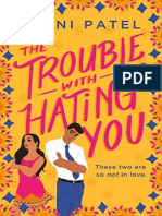 The Trouble With Hating You by Sajni Patel