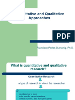 Quantitative and Qualitative Approaches: Francisco Perlas Dumanig, PH.D