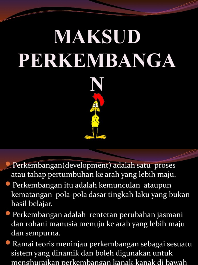 MAKSUD PERKEMBANGAN