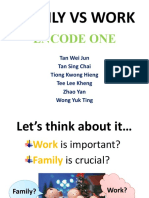 Family Vs Work: Encode One
