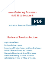 Manufacturing Processes (ME 361) - Lecture 8: Instructor: Shantanu Bhattacharya