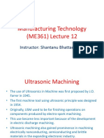 Manufacturing Technology (ME361) Lecture 12: Instructor: Shantanu Bhattacharya