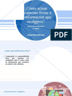 Clase 3 - Cómo Actuar Éticamente Frente A La Información Que Recibimos